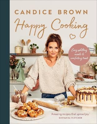 Happy Cooking - Candice Brown