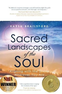 Sacred Landscapes of the Soul - Karen Brailsford