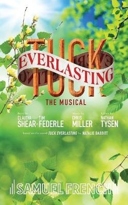 Tuck Everlasting - Claudia Shear, Federle Tim