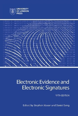 Electronic Evidence and Electronic Signatures - 