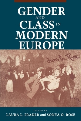 Gender and Class in Modern Europe - 