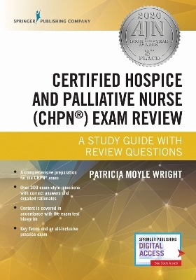 Certified Hospice and Palliative Nurse (CHPN) Exam Review - 
