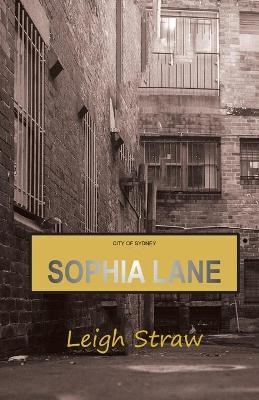 Sophia Lane - Leigh Straw