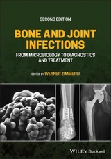 Bone and Joint Infections - Zimmerli, Werner