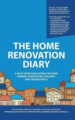 The Home Renovation Diary - Tam Kerr
