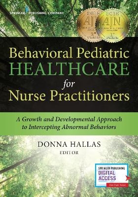 Behavioral Pediatric Healthcare for Nurse Practitioners - 