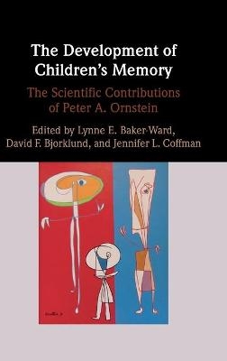 The Development of Children's Memory - 