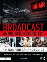 Broadcast Announcing Worktext - Stephenson, Alan R.; Smith, Reed; Beadle, Mary E.