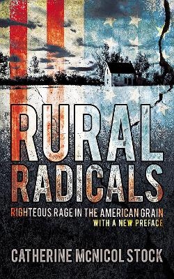 Rural Radicals - Catherine McNicol Stock