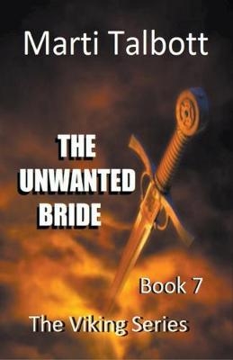 The Unwanted Bride - Marti Talbott