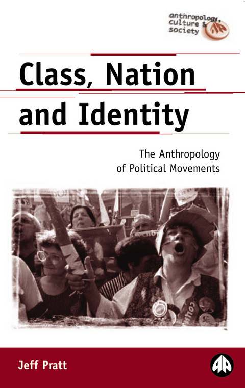 Class, Nation and Identity -  Jeff Pratt