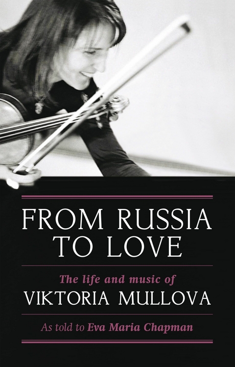 From Russia to Love - Eva Chapman