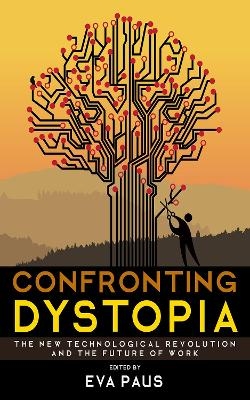 Confronting Dystopia - 