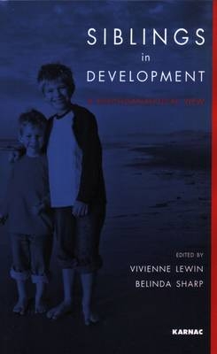 Siblings in Development : A Psychoanalytic View - 