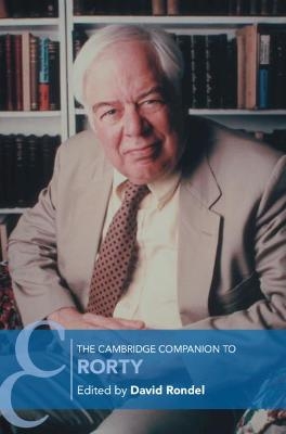 The Cambridge Companion to Rorty - 