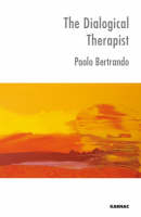 The Dialogical Therapist -  Paolo Bertrando