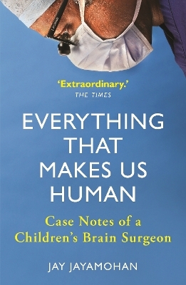 Everything That Makes Us Human - Jay Jayamohan