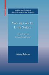 Modeling Complex Living Systems -  Nicola Bellomo