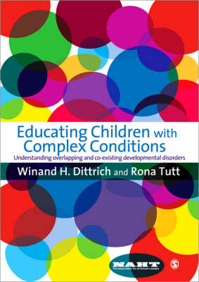 Educating Children with Complex Conditions -  Winand H Dittrich,  Rona Tutt