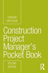 Construction Project Manager’s Pocket Book - Cartlidge, Duncan