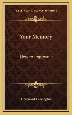 Your Memory - Hereward Carrington