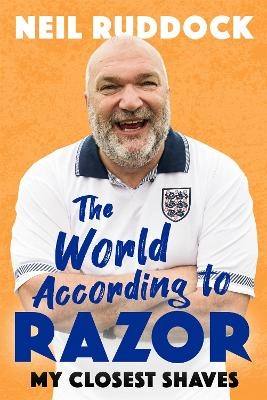 The World According to Razor - Neil 'Razor' Ruddock