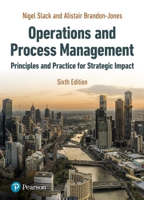 Operations and Process Management - Nigel Slack, Alistair Brandon-Jones