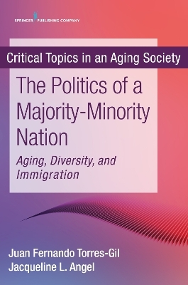 The Politics of a Majority-Minority Nation - 