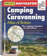 Philip's Navigator Camping and Caravanning Atlas of Britain: Spiral 3rd Edition - Philip's Maps