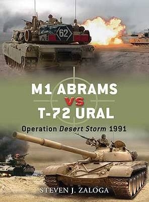 M1 Abrams vs T-72 Ural -  Steven J. Zaloga