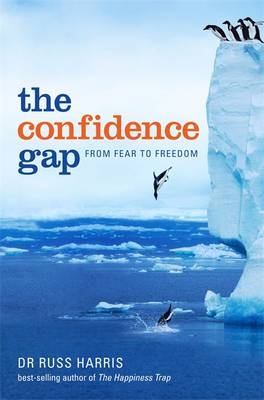 Confidence Gap -  Russ Harris