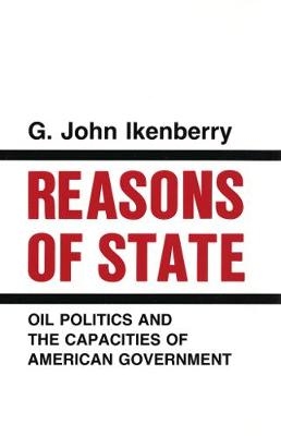 Reasons of State - G. John Ikenberry