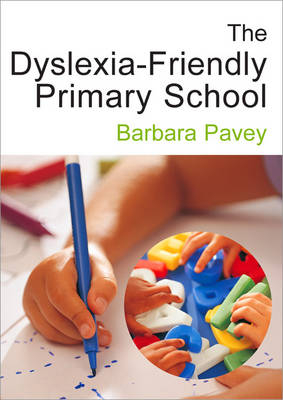 Dyslexia-Friendly Primary School -  Barbara Pavey