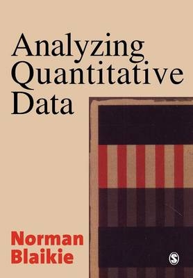 Analyzing Quantitative Data -  Norman Blaikie