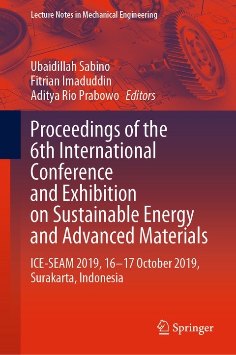 Proceedings of the 6th International Conference and Exhibition on Sustainable Energy and Advanced Materials - 