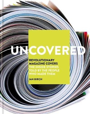 Uncovered - Ian Birch