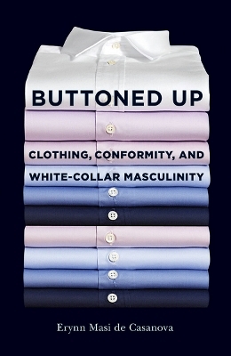 Buttoned Up - Erynn Masi de Casanova