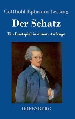 Der Schatz - Gotthold Ephraim Lessing