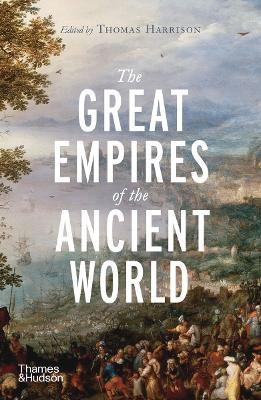 The Great Empires of the Ancient World - 
