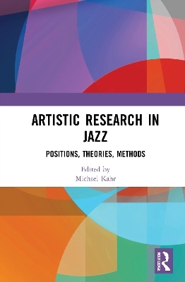 Artistic Research in Jazz - 