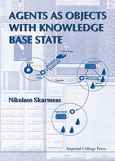 AGENTS AS OBJECTS WITH KNOWLEDGE... - Nikolaos Skarmeas