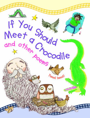 If You Should Meet a Crocodile -  Miles Kelly