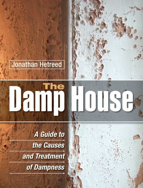 The Damp House - Jonathan Hetreed