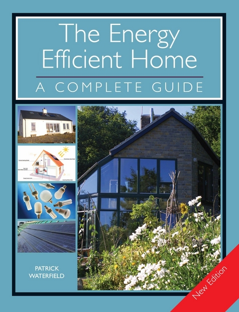 The ENERGY EFFICIENT HOME - Patrick Waterfield