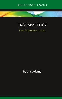 Transparency - Rachel Adams