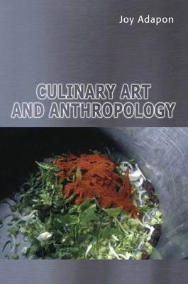 Culinary Art and Anthropology -  Joy Adapon