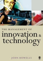 Management of Innovation and Technology -  John Howells