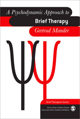 Psychodynamic Approach to Brief Therapy -  Gertrud Mander