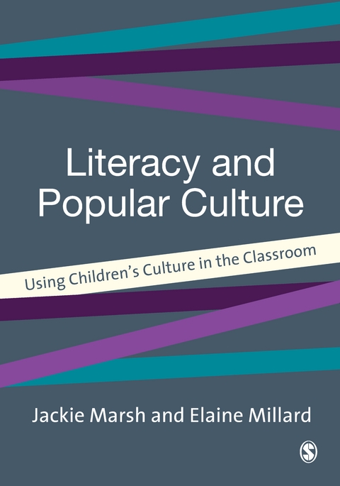 Literacy and Popular Culture -  Jackie Marsh,  Elaine Millard