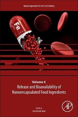 Release and Bioavailability of Nanoencapsulated Food Ingredients - 